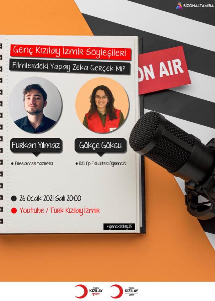 Genç Kızılay İzmir Söyleşileri- Furkan Yılmaz ve Gökçe Göksu: "Filmlerdeki Yapay Zeka Gerçek Mi? "
